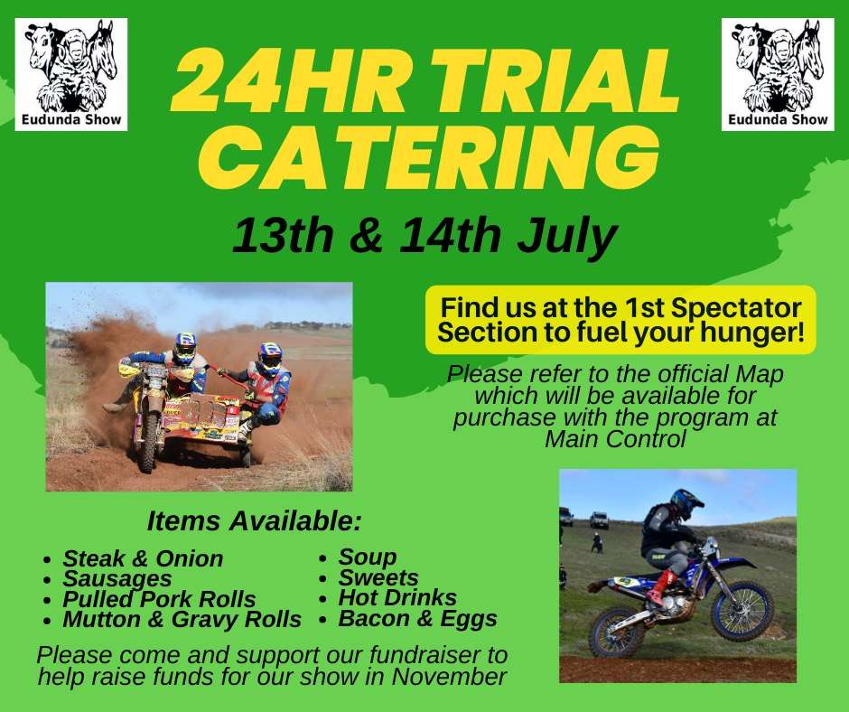 24 Hour Trial Centenary Event - July 12-14 2024 - Eudunda Show Catering